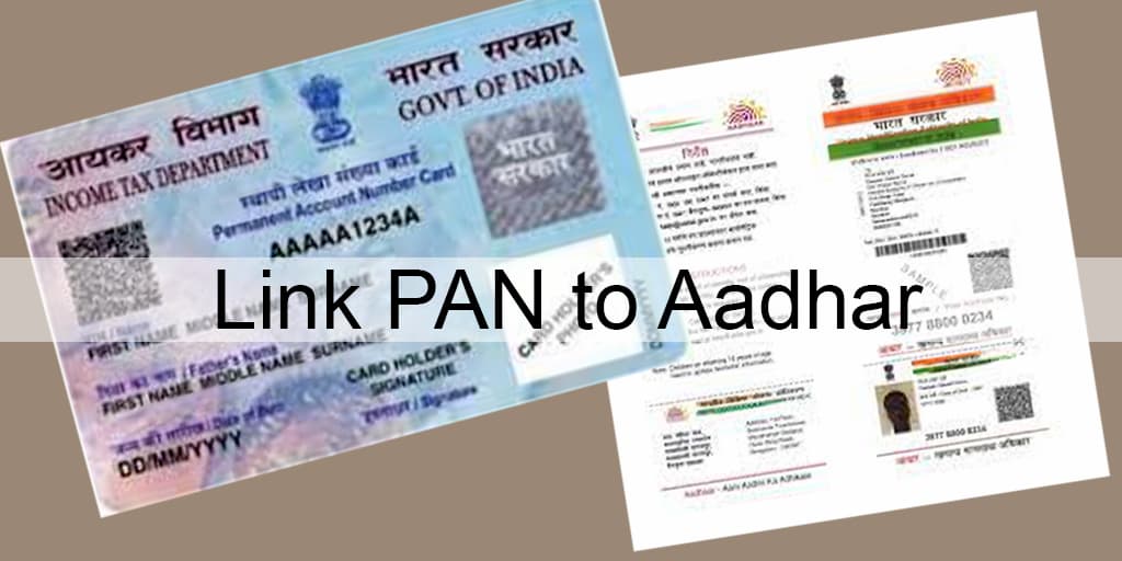 Link PAN to Aadhar