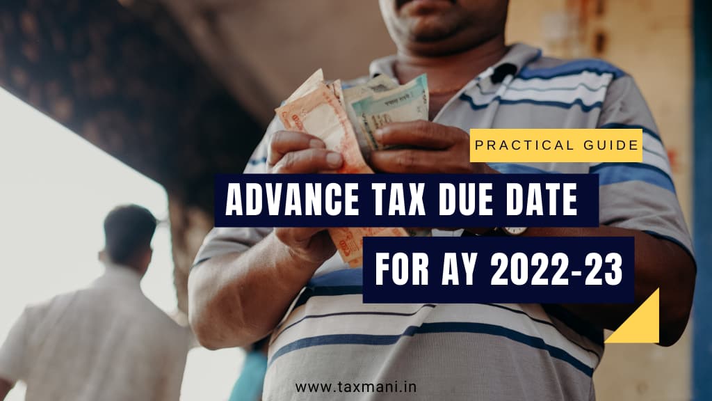 Advance Tax Due Date for Ay 2022-23