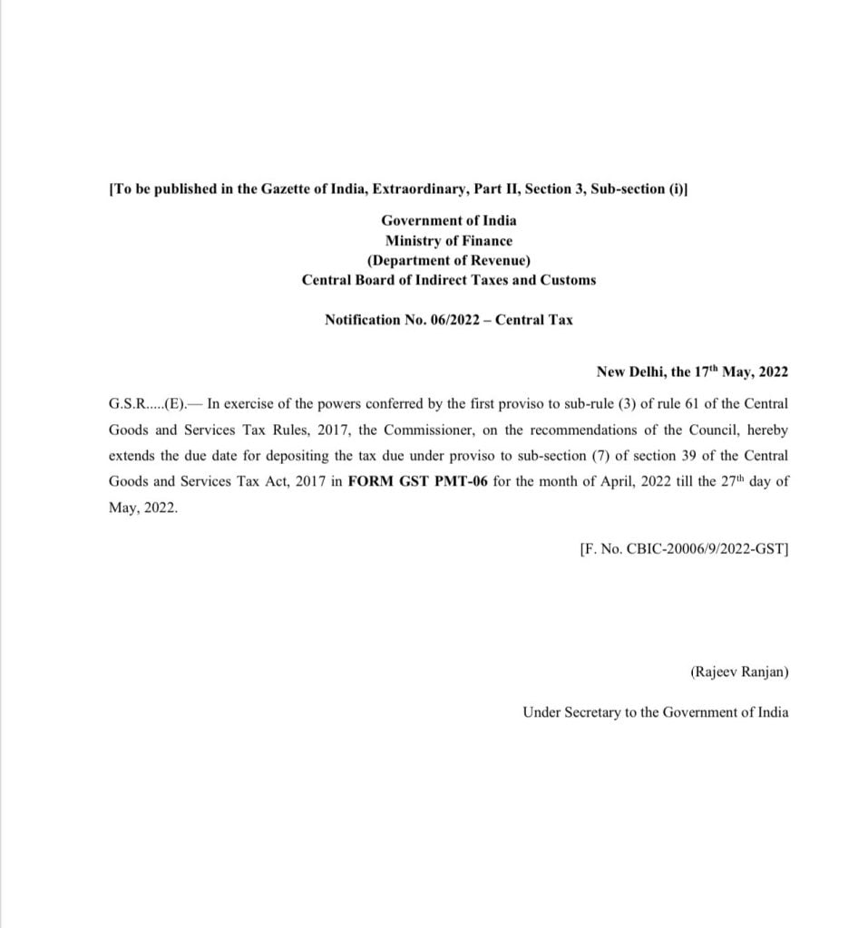 GST PMT-06 due date extended to 27th May 2022 for April 2022.