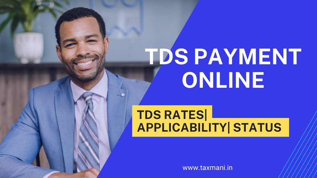 TDS Payment Online Rates Applicability Status TDS Payment Online Rates Applicability Status