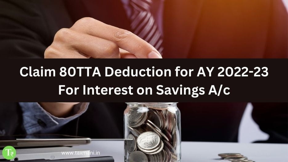 Claim 80TTA Deduction for AY 2022-23